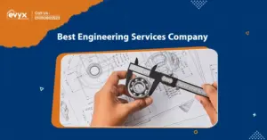 Top Qualities to Look for in the Best Engineering Services Company