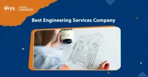 Top Qualities to Look for in the Best Engineering Services Company